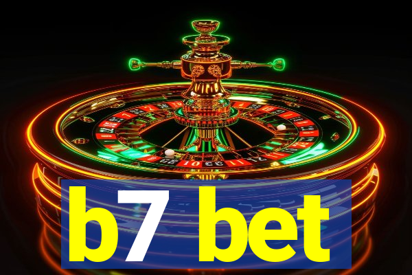 b7 bet